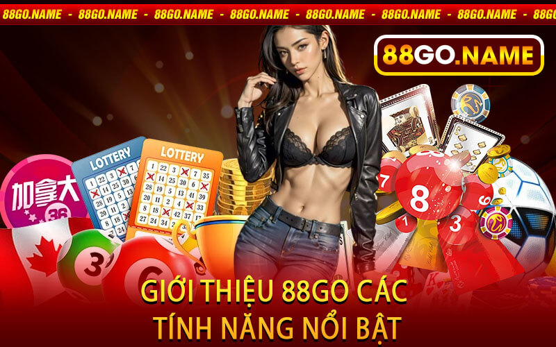 Giới Thiệu 88Go Các Tính Năng Nổi Bật